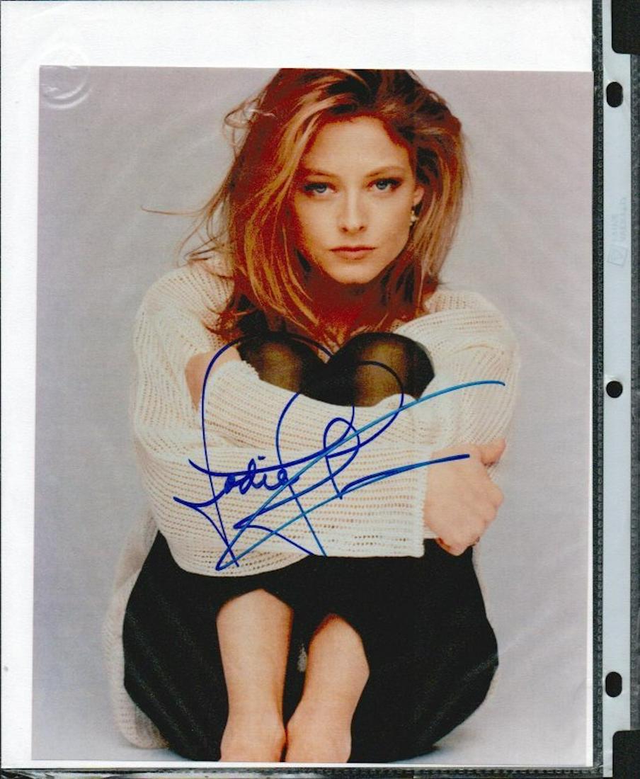 JODIE FOSTER SIGNED 8 X 10 PHOTOGRAPH. THE AUTHENTICITY: JODIE FOSTER SIGNED 8 X 10 PHOTOGRAPH. THE AUTHENTICITY OF THIS ITEM IS GUARANTEED BY ROBERT PADDOCK.