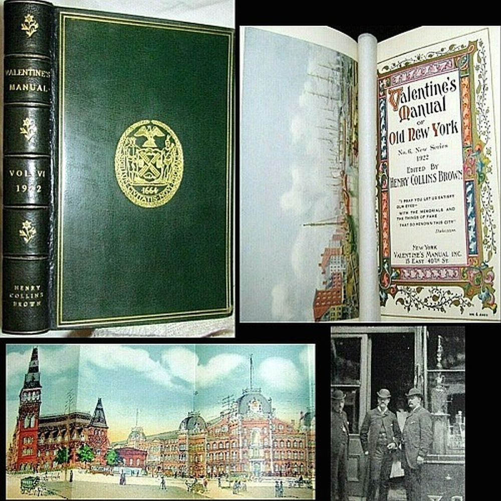 1922 VALENTINES OLD NEW YORK 1ST EDITION: 1922 VALENTINES OLD NEW YORK , 1ST EDITION Collector's Edition, Illustrated, Limited Edition, Luxury Edition COLOR ILLUSTRATED CITY AMERICA TRAVEL 1922, Henry Collins Brown, 1st Edition, N.Y. Valenti