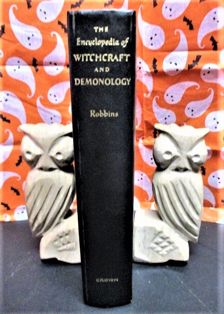 1959 ENCYCLOPEDIA of WITCHCRAFT & DEMONOLOGY 1st ed.: 1959 ENCYCLOPEDIA of WITCHCRAFT & DEMONOLOGY BY ROBBINS, 1st edition / VINTAGE OCCULT HARDCOVER MALLEUS The Encyclopedia of Witchcraft and Demonology A simply wonderful old book on Demono