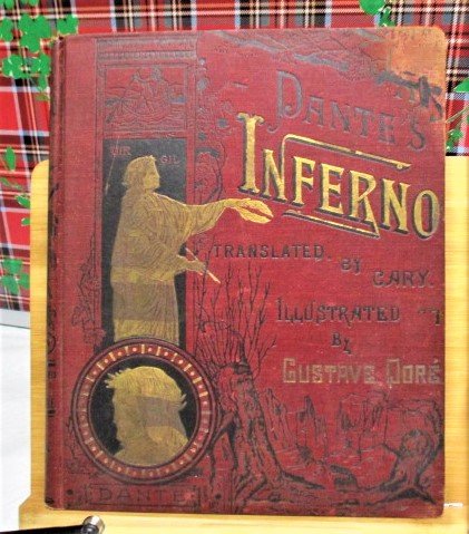 1901 Dantes Inferno with 75 Gustave Dore Prints: 1901 Dantes Inferno with 75 Gustave Dore Prints Large Illustrated Prints fit for framing, Beautiful story telling. The Inferno tells the journey of Dante through Hell, guided by the ancient Roman poet