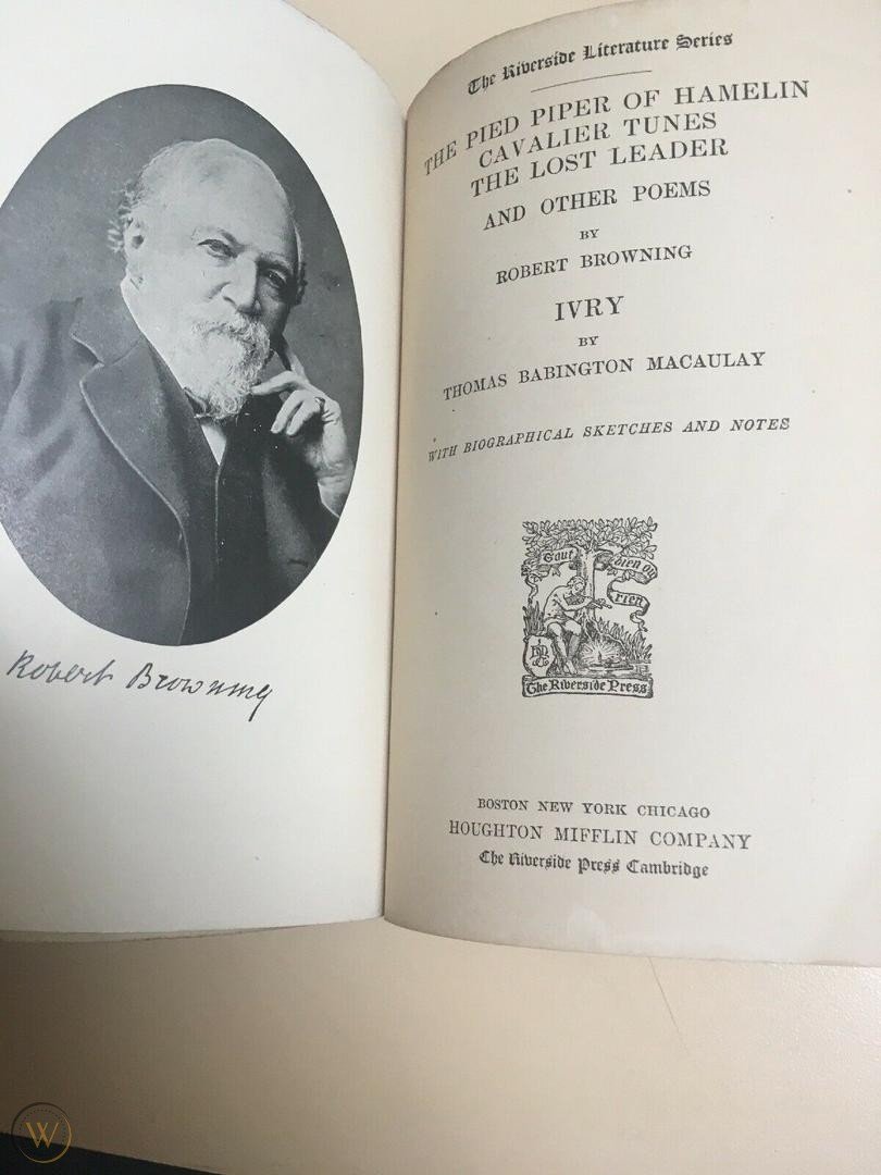 1897 THE PIED PIPER OF HAMELIN: 1897 THE PIED PIPER OF HAMELIN RIVERSIDE LITERATURE SERIES ROBERT BROWNING IVRY