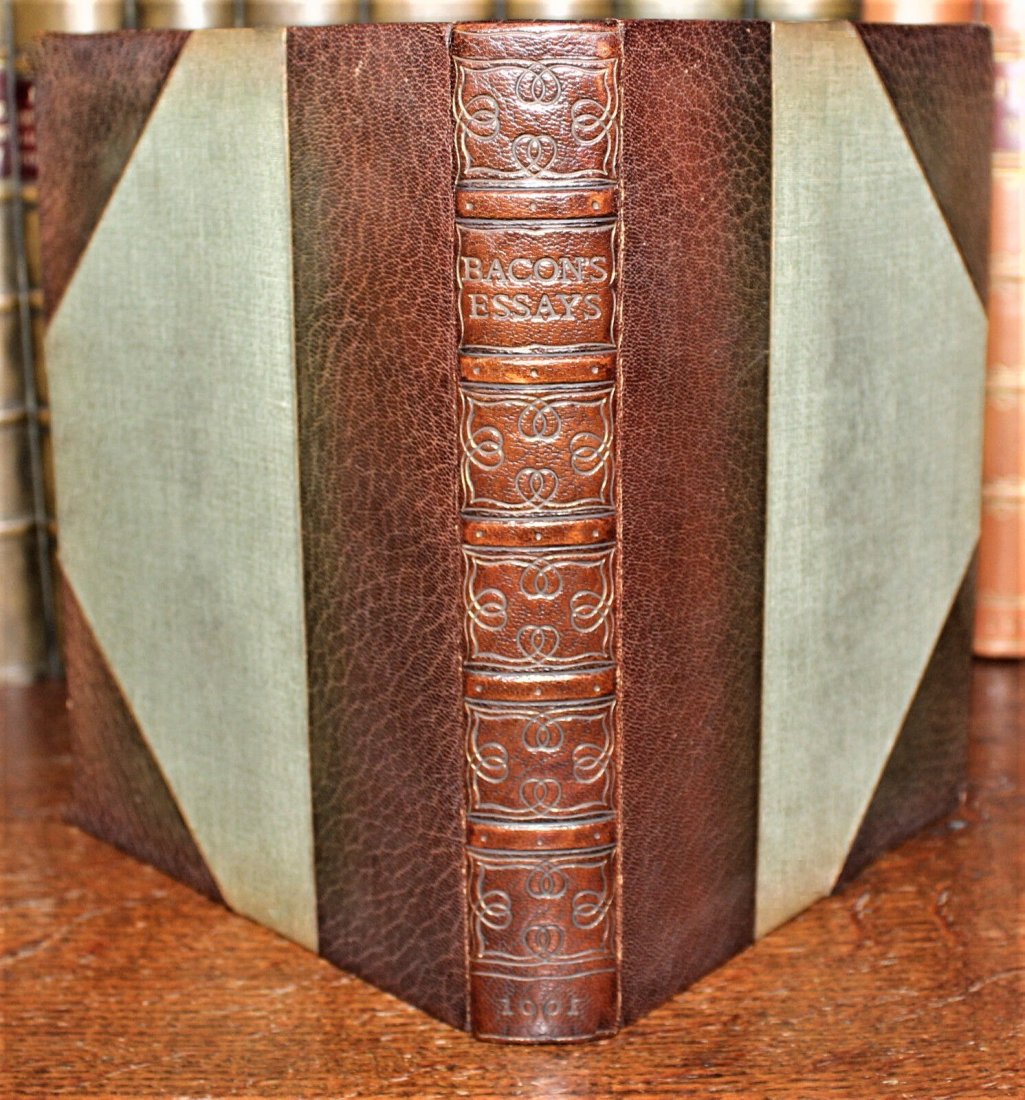 1900 The Essays of Francis Bacon, Fine Condition:  The Essays of Francis Bacon Essayes, Religious Meditations. Places of Persuasion and Dissuasions. Seen and Allowed (1597) was the first published book by the philosopher, state