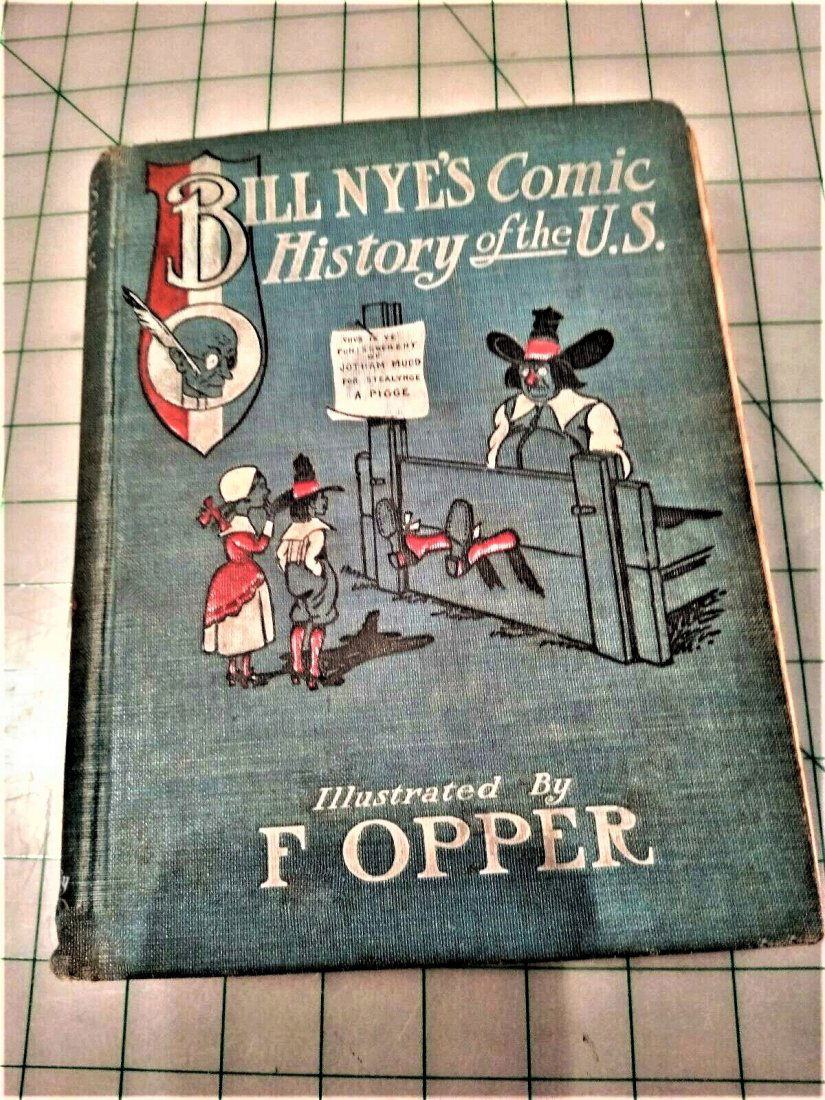 1894 Bill Nye's Comic History of The U.S. 1st Edition (1 of 10)