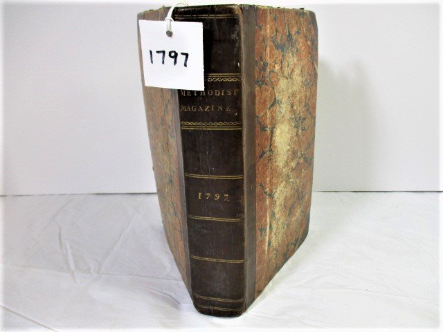 1797 Methodist, Arminian Magazine, John Wesley 1st Ed: 1797 Methodist Magazine or the Arminian Magazine JOHN WESLEY, LIFE OF MELANCTHON, and MUCH MORE, 1st Ed The Wesleyan Methodist Magazine was a monthly Methodist magazine published between 1778 and 1969