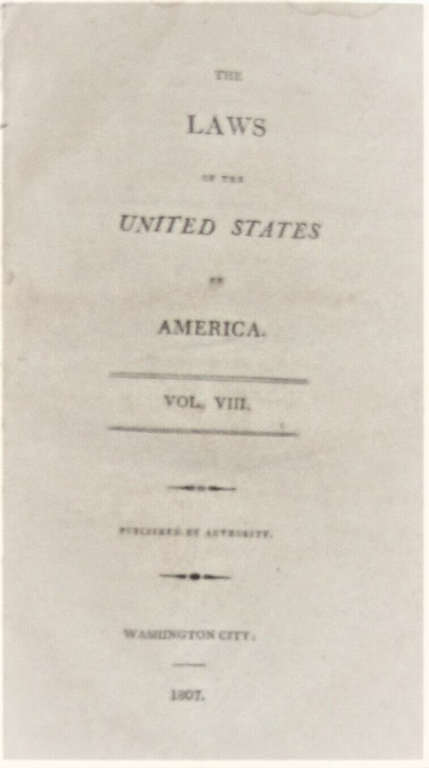 1807 Laws of the United States, Thomas Jefferson, RARE (1 of 4)