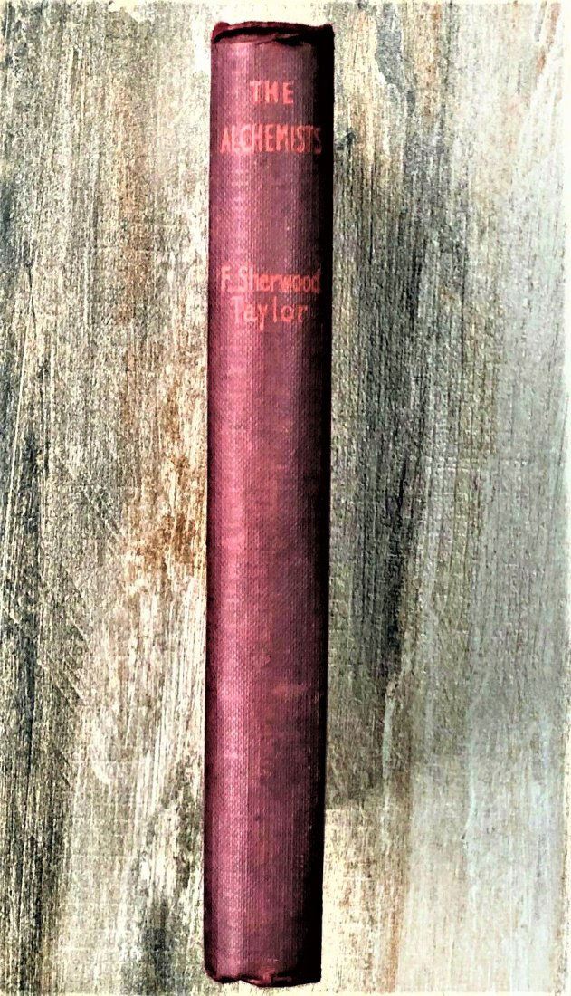 1952 The Alchemists, Founding Modern Chemistry 1st ed (1 of 10)