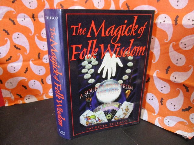 1972 The Magick of Folk Wisdom, Book from the Ages (1 of 13)