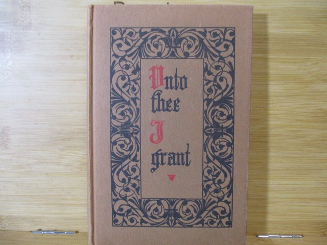 1932 Unto Thee I Grant, Rosicrucian Library, Limited Ed (1 of 9)
