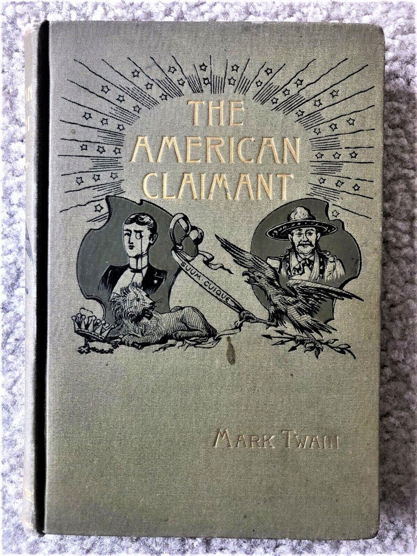 1892 The American Claimant by Mark Twain 1st Edition (1 of 4)