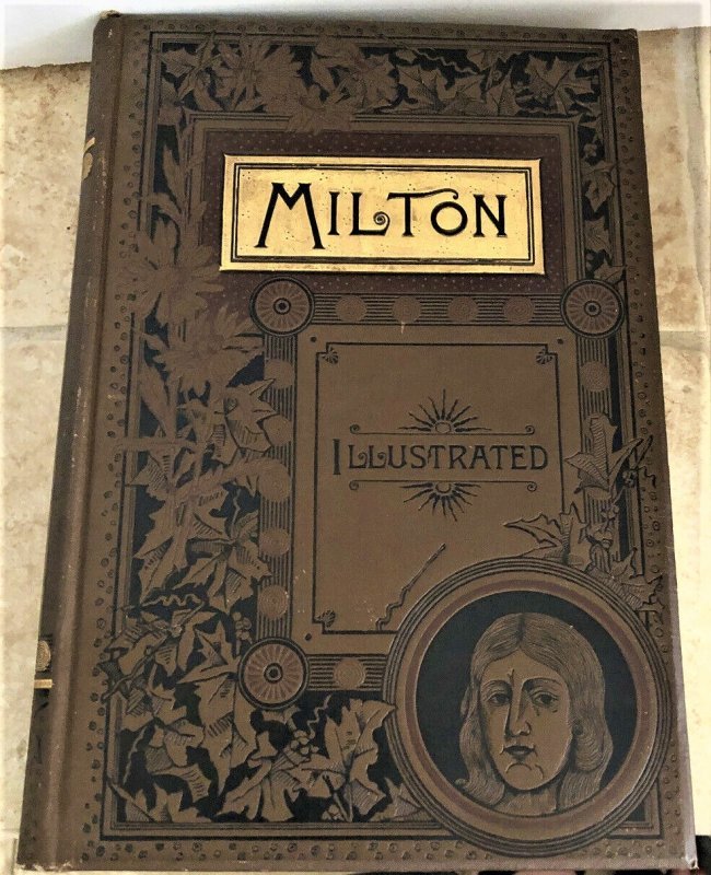 1888 JOHN MILTONS POETICAL WORKS WITH MEMOIR 1st Ed: Includes Paradise Lost, Paradise Regained and other poems, Rare It is called the Family Edition. Fully Illustrated with New Wood Engravings. Illustrations Gustave Dore The Poetical Works of John Milto