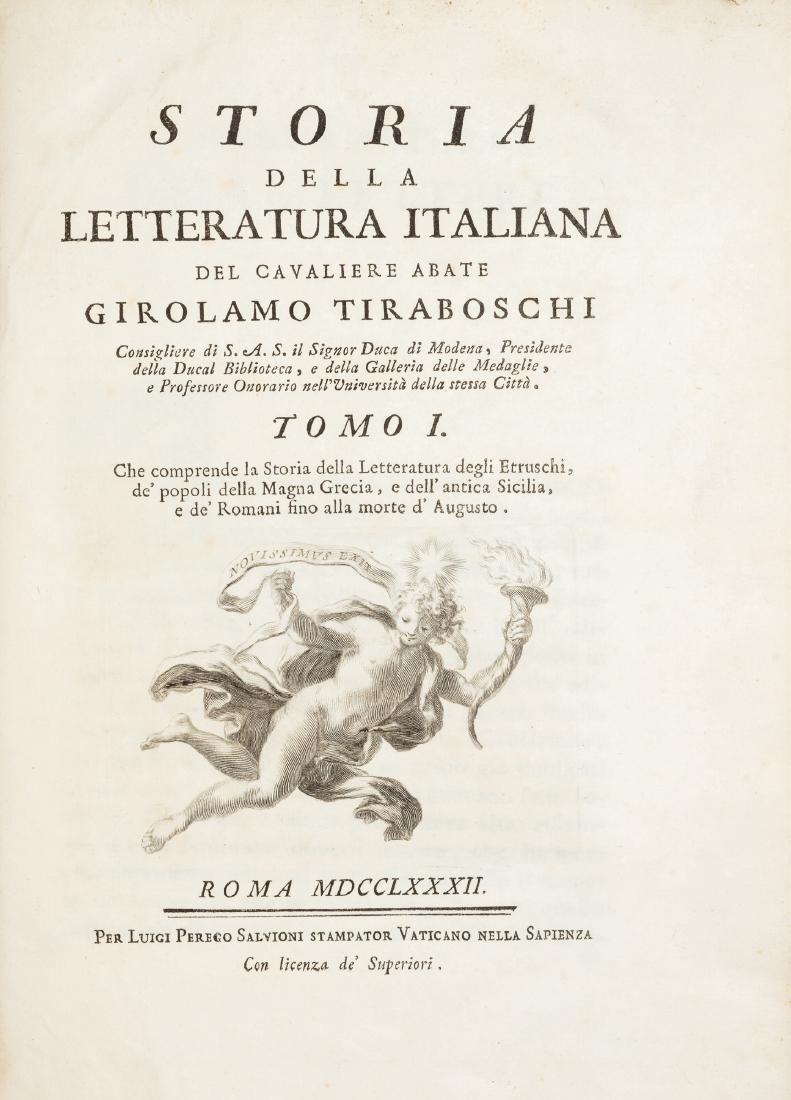 Tiraboschi, Girolamo: Storia della letteratura italiana Roma, Luigi Perego Salvioni, 1782-1797. In 4°. 8 tomi in 13 voll. Ritratto dell'autore inciso in rame da Antonini nel vol.X, vignetta calcografica ai frontespizi, ca