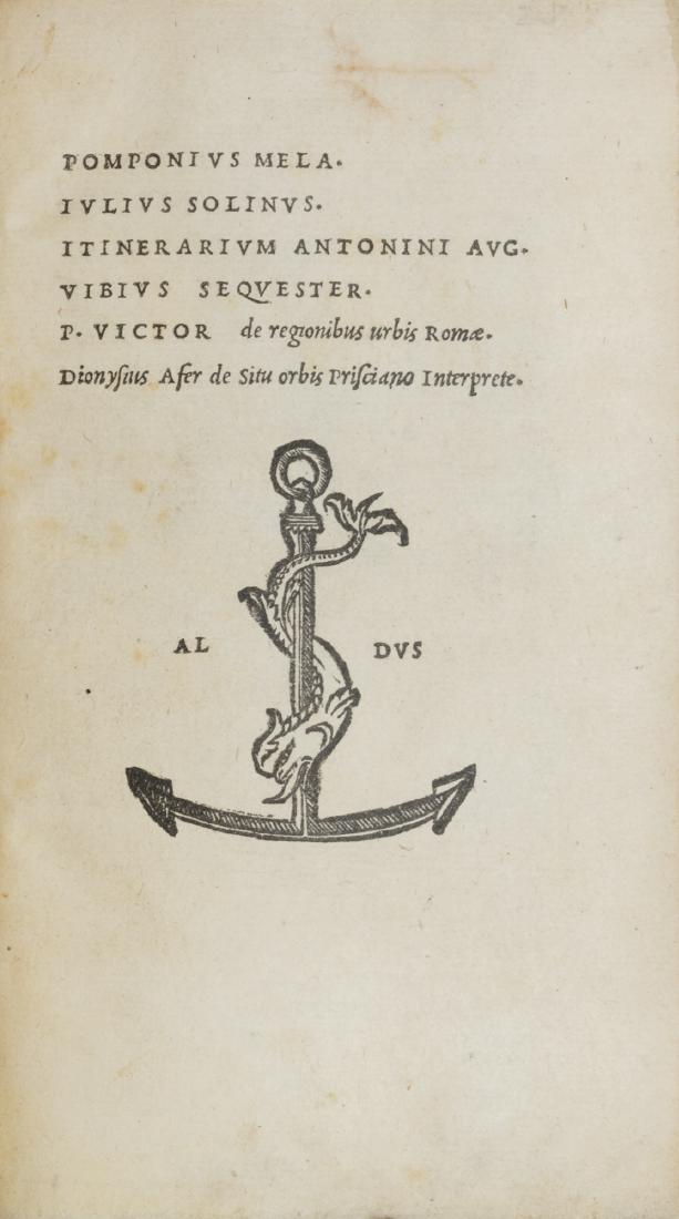 Aldina - Mela, Pomponio: Pomponius Mela. Iulius Solinus. Itinerarium Antonini Aug. Vibius Sequester. P. Victor de regionibus urbis Romae. Dionysius Afer de situ orbis Prisciano interprete
