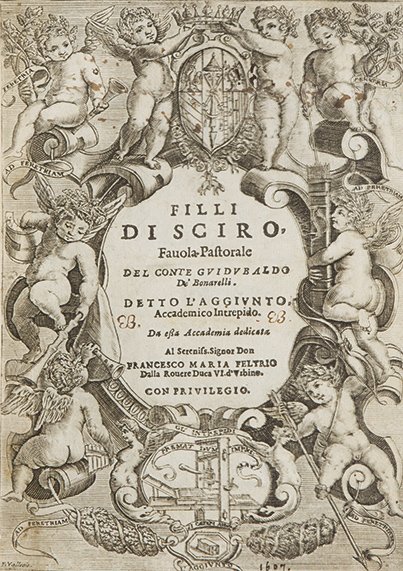 Bonarelli, Guidobaldo Filli di Sciro, favola pastorale: S.n.t. In 4°. Frontespizio finemente decorato opera di Francesco Valesio che reca il titolo racchiuso entro cornice di putti con l'impresa dell'Accademia degli Intrepidi, raffigurante un torchio di s