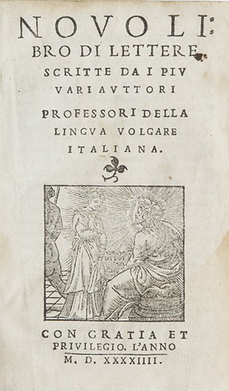 Epistolari Novo libro di lettere scritte da i piu vari : Venezia, [Paolo Gherardo], 1544. In 8°. Xilografia al frontespizio, aloni di umidità al margine inferiore, legatura moderna in cartoncino verde. § Giacomo Sadoleto. Epistolarum Libri. Lione, S.Grif