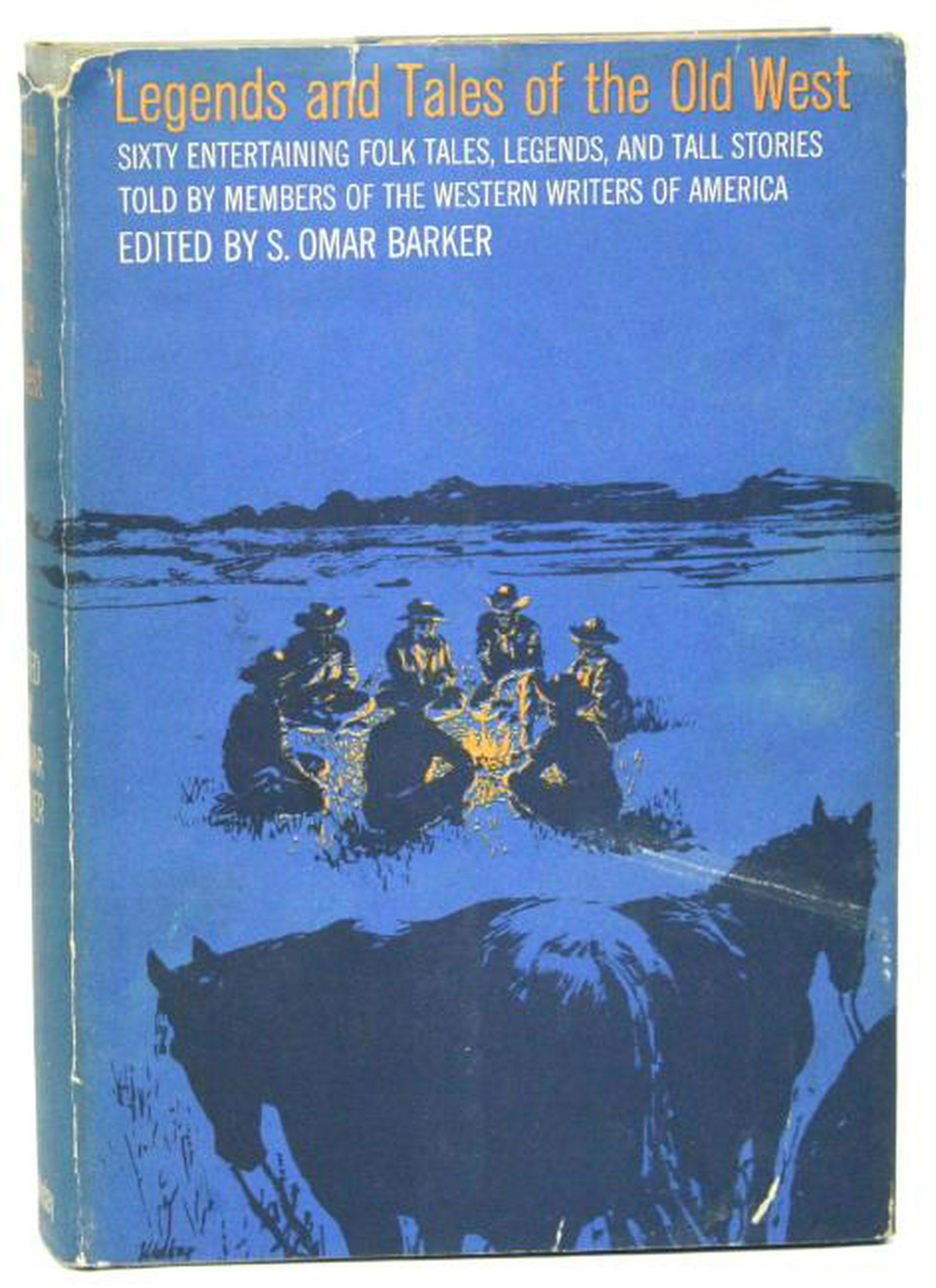 Barker, S. Omar - "Legends And Tales Of The Old West" (1 of 2)