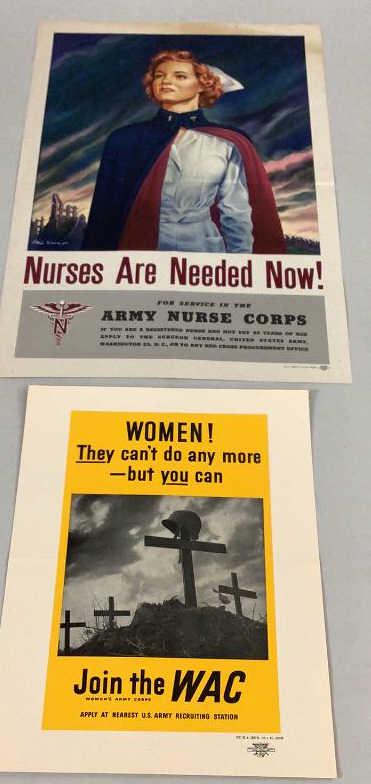 2 WWII Recruitment Posters: Nurses Needed Now! 1944 12 x 19 inch poster, Art by Steel Savage, Women ! Join the WAC, apply at nearest recruitment station, 1943, 12 x 9.5 inch showing Cross with a helmet, fold marks, no holes