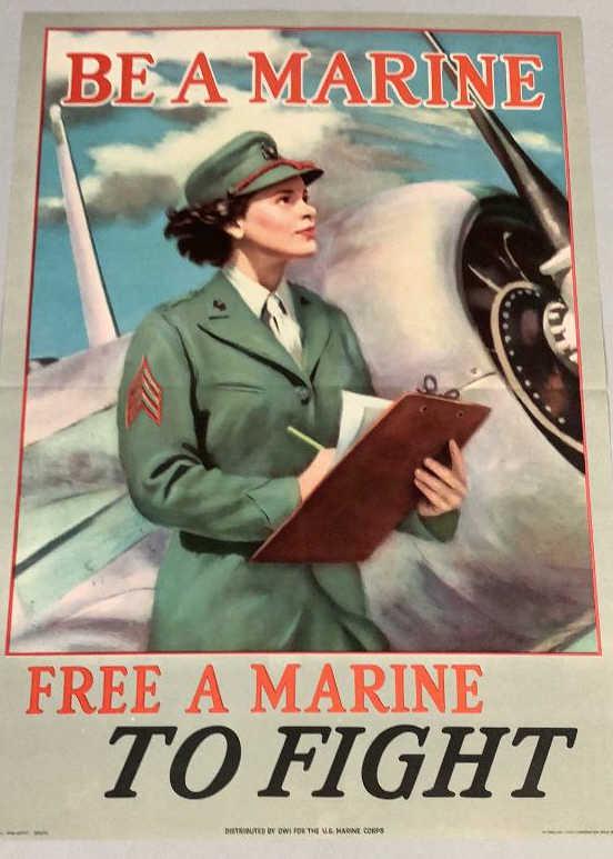 WWII Be A Marine Poster: With Female Marine in Uniform , Be A Marine, Free Marine, 14 x 20 inch color poster, distributed by OWI,to promote women to enlist, good color, fold marks, no pin holes