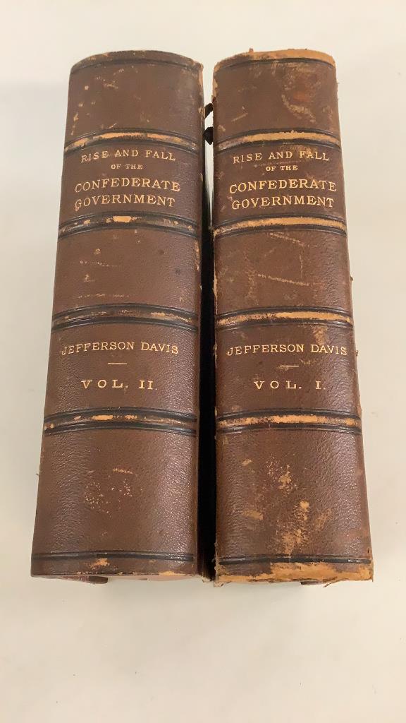 2 Volumes Rise and Fall Confederate Government: Jefferson Davis, 1881edition , partial leather with marble boards, some tonal staining to pages, worn corners, no inscription to fly pages,