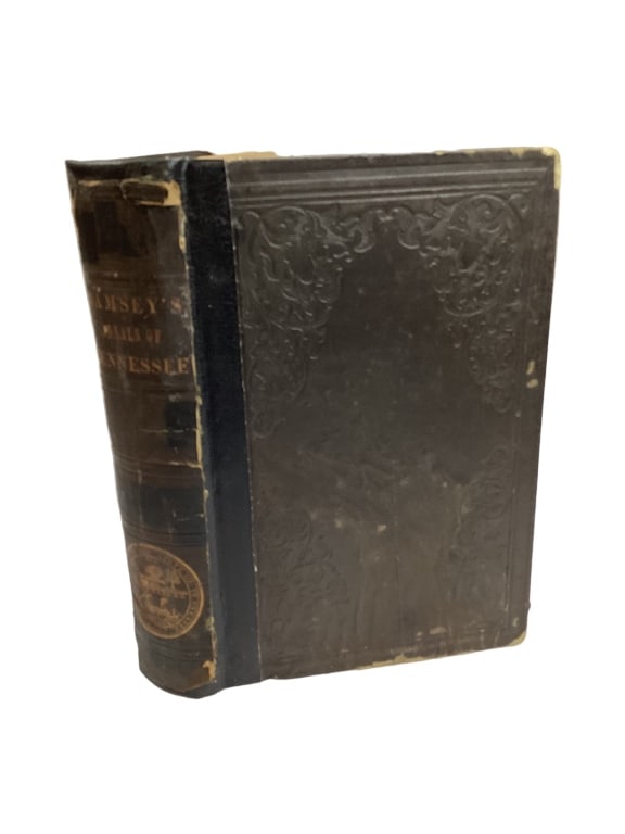 Ramsey Annals of Tennessee: The Annals of Tennessee to the end of 18th century. Early Printed 1853, Charleston Steam Power Press, 737 pages plus appendix, fold out map to front, hard cover, leather spine, gilt stamped* tonal, ru