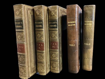 Sermons by Wesleys, and Latimer: Three Volumes of Sermons on Several Occasions, by Rev John Wesley, 1850, London full leather with gilt embossed boards and spines, Two volumes The Sermons of Hugh Latimer, Bishop of Worcester 1824, Lo