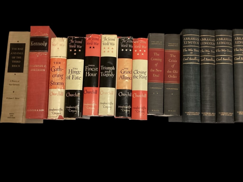 Collection of Historical Books: Private Library, to include : Rise and Fall Third Reich, six volumes on WWII by Churchill, Abraham Lincoln by Carl asandburg, Kennedy by Sorensen, The Age of Roosevelt by Schlesinger.All hard cover, s