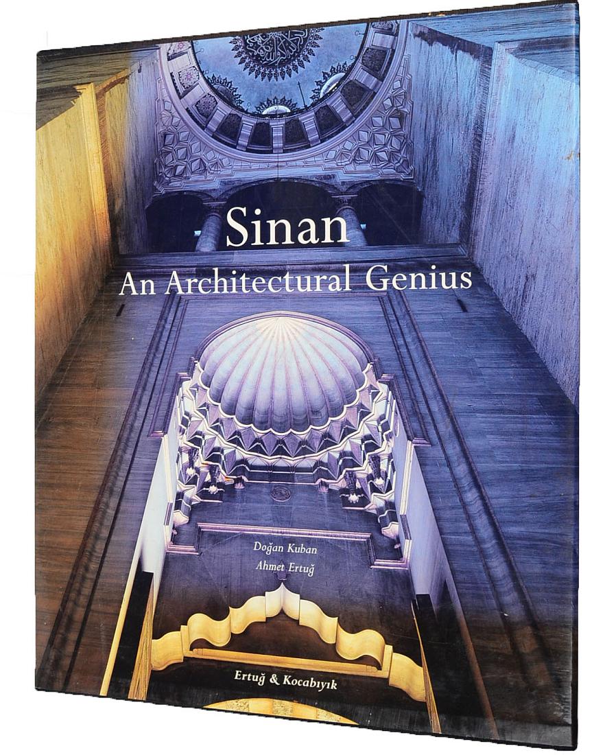 Sinan: An architectural genius.: KUBAN, DOGAN (Text) - AHMET ERTUG (Photos) Sinan: An architectural genius. Istanbul: Ertug & Kocabiyik (Borusan), 1999. 4to., 266 p., color ills. In English. Original binding. In the original slipcase