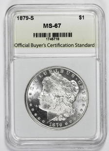 1879-S MORGAN SILVER DOLLAR: OBCS MS 67. BLAST WHITE. NICE! ESTIMATE: $700-$800