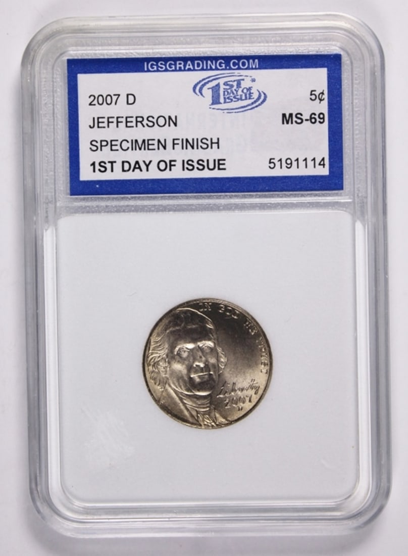 2007-D JEFFERON NICKEL: IGS MS 69. FIRST DAY OF ISSUE. SATIN FINISH. FULL STEPS. ESTIMATE: $100-$150