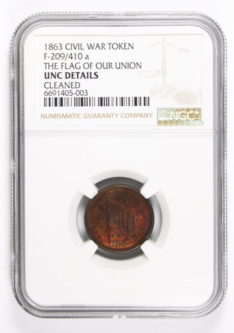 1863 CIVIL WAR TOKEN: F-209/410A. THE FLAG OF OUR UNION. NGC UNC DETAILS. ESTIMATE: $100-$150