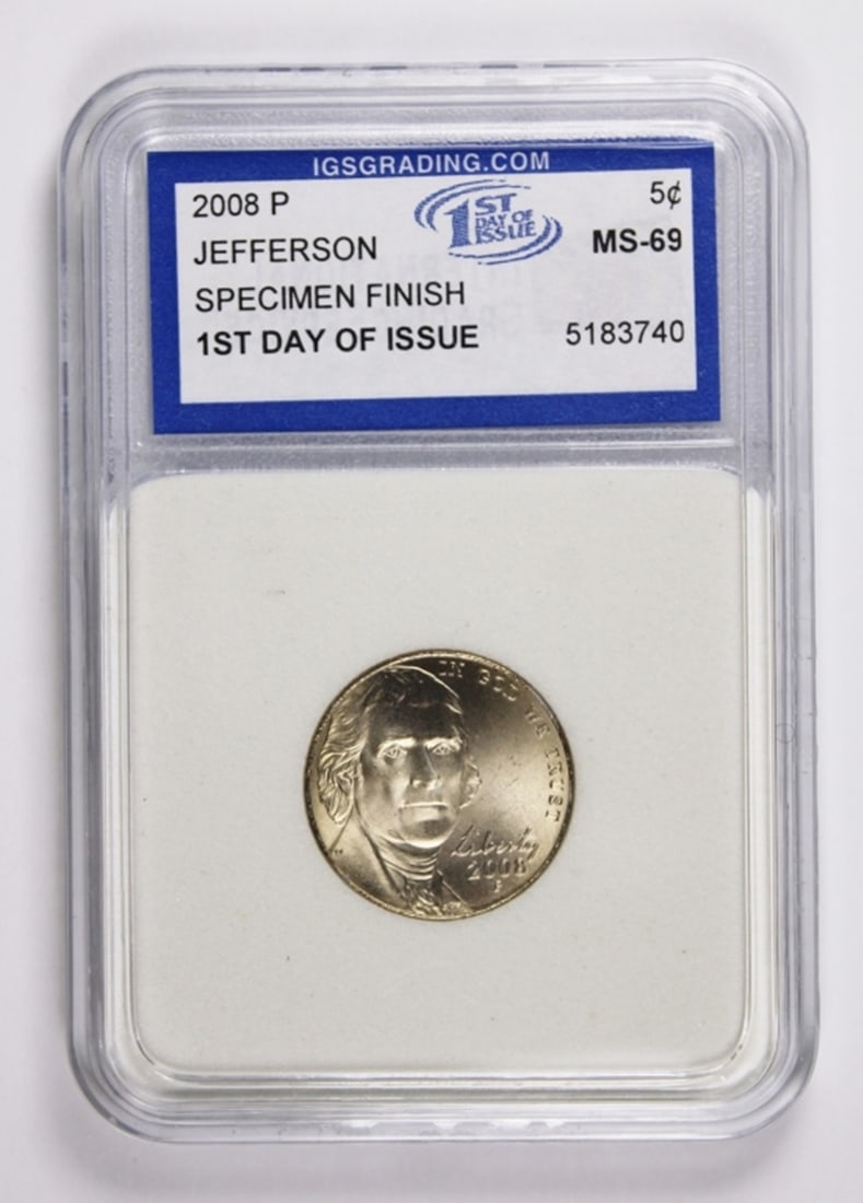 2008-P JEFFERSON NICKEL: 1ST DAY OF ISSUE. IGS GRADED MS 69. ESTIMATE: $100-$150