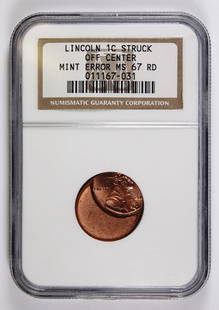 NGC GRADED LINCOLN ERROR CENT: OFF CENTER. NGC MS 67 RED. ESTIMATE: $100-$150