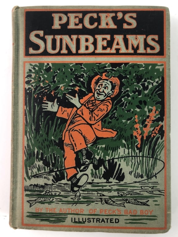 Pecks Sunbeams 1900 First Edition HC: First edition hardcover of "Peck's Sunbeams" by George W. Peck, published in 1900 by Hurst & Co. The book is illustrated, includes a personal inscription dated 1917, and features fifty illustrations b
