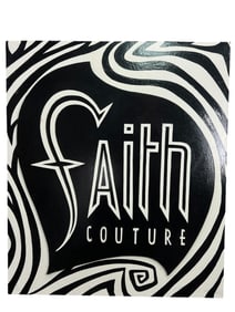 Faith Couture Artwork Sign