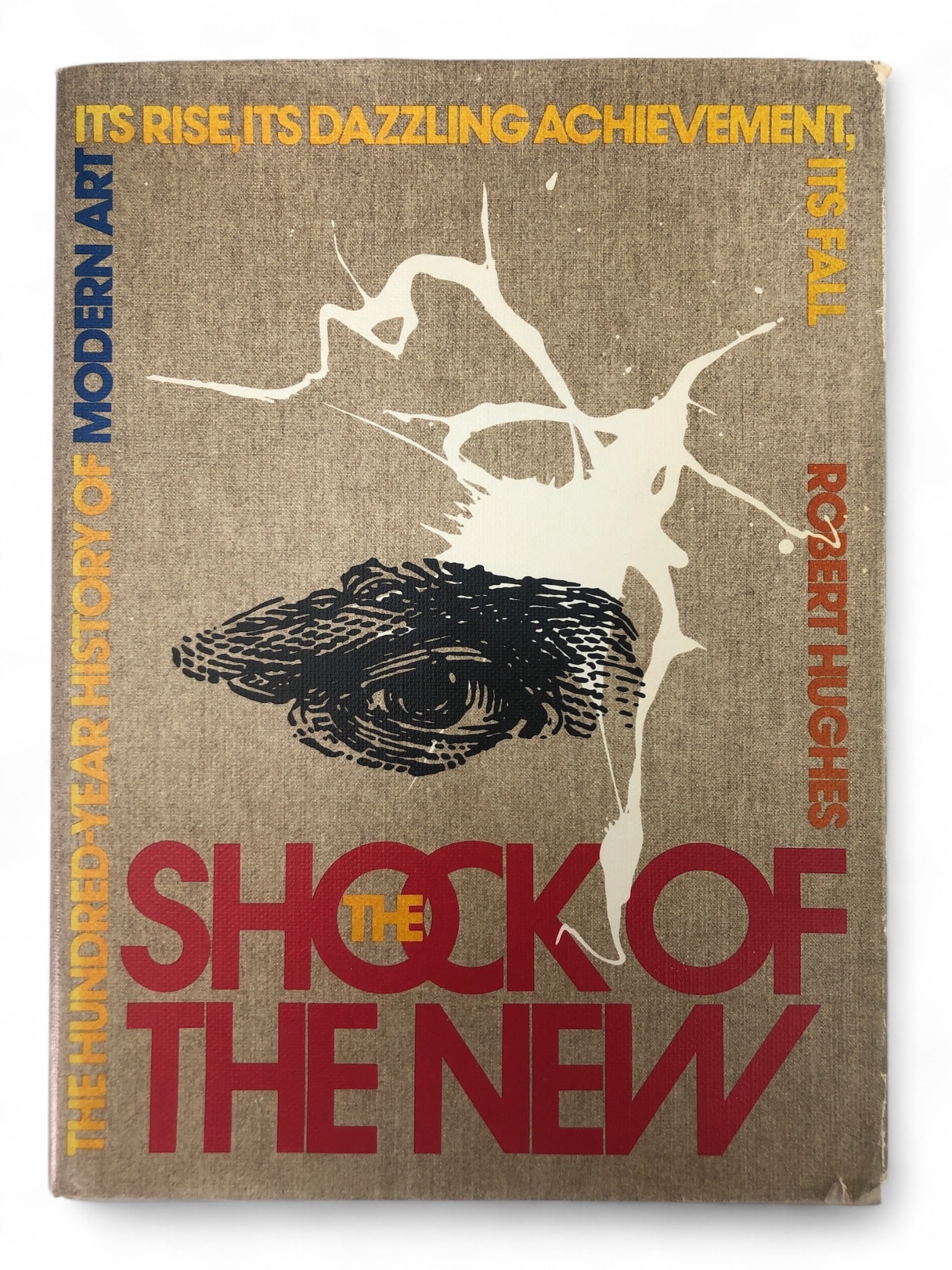 The Shock Of The New By Robert Hughes (1 of 15)