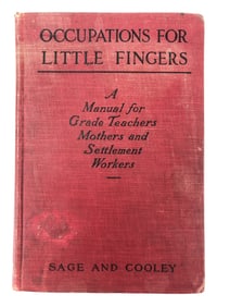 Occupations For Little Fingers Hardcover 1910