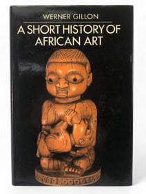 Werner Gillon A Short History Of African Art