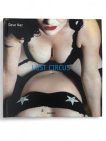 Dave Naz Lust Circus Hardcover 2002
