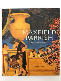 Maxfield Parrish: Master Of Make-Believe