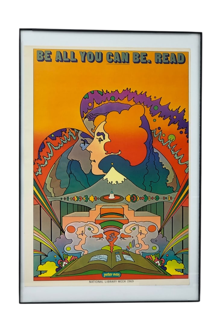 Peter Max National Library Week 1969 Poster: Psychedelic lithograph poster by Peter Max for National Library Week 1969, titled "Be All You Can Be. Read." Features iconic vibrant colors and surrealist imagery characteristic of Max's style. Housed