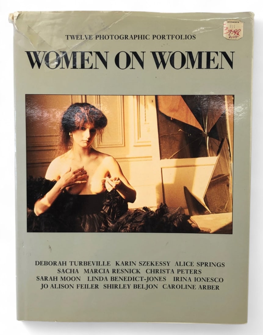 Women on Women: Twelve Photographic Portfolios: 1979 hardcover book, 'Women on Women: Twelve Photographic Portfolios,' published by A & W Publishers, Inc. Features work by twelve women photographers including Deborah Turbeville and Sarah Moon.