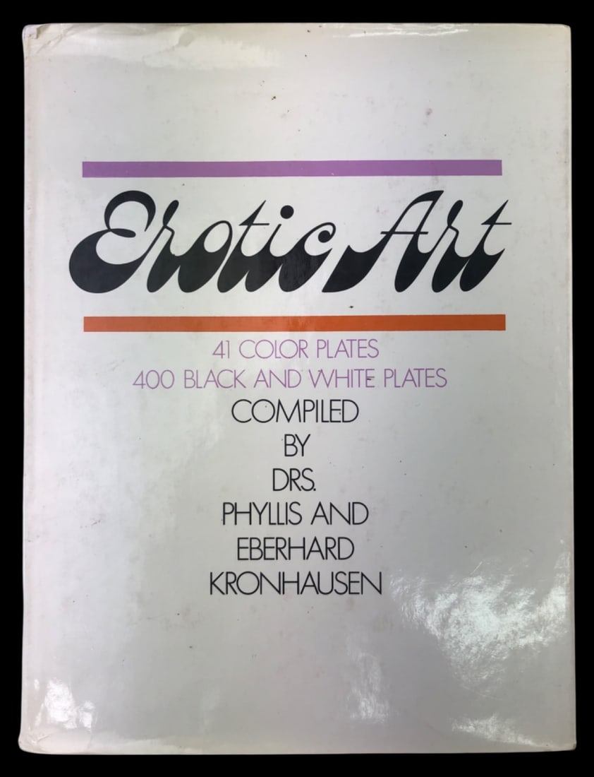 Kronhausen Erotic Art 1968 Hardcover Book: 1968 hardcover book 'Erotic Art' compiled by Drs. Phyllis and Eberhard Kronhausen, published by Bell Publishing Company. Features 41 color and 400 black and white plates from the First International E