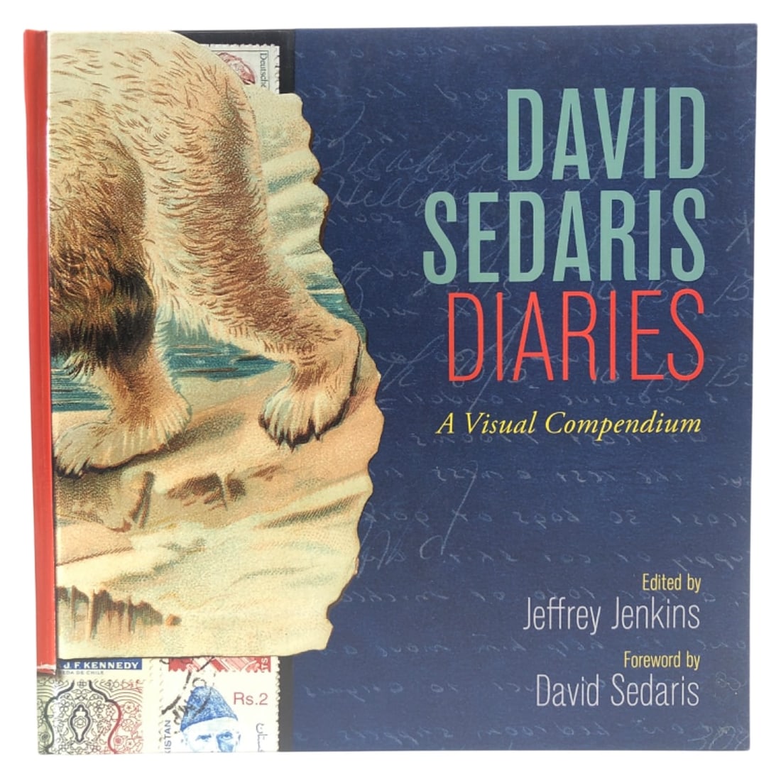 NEW David Sedaris Diaries Visual Compendium Book: Hardcover book titled "David Sedaris Diaries: A Visual Compendium," edited by Jeffrey Jenkins. Published by Little, Brown and Company. Features a unique die-cut cover and interactive, three-dimensiona