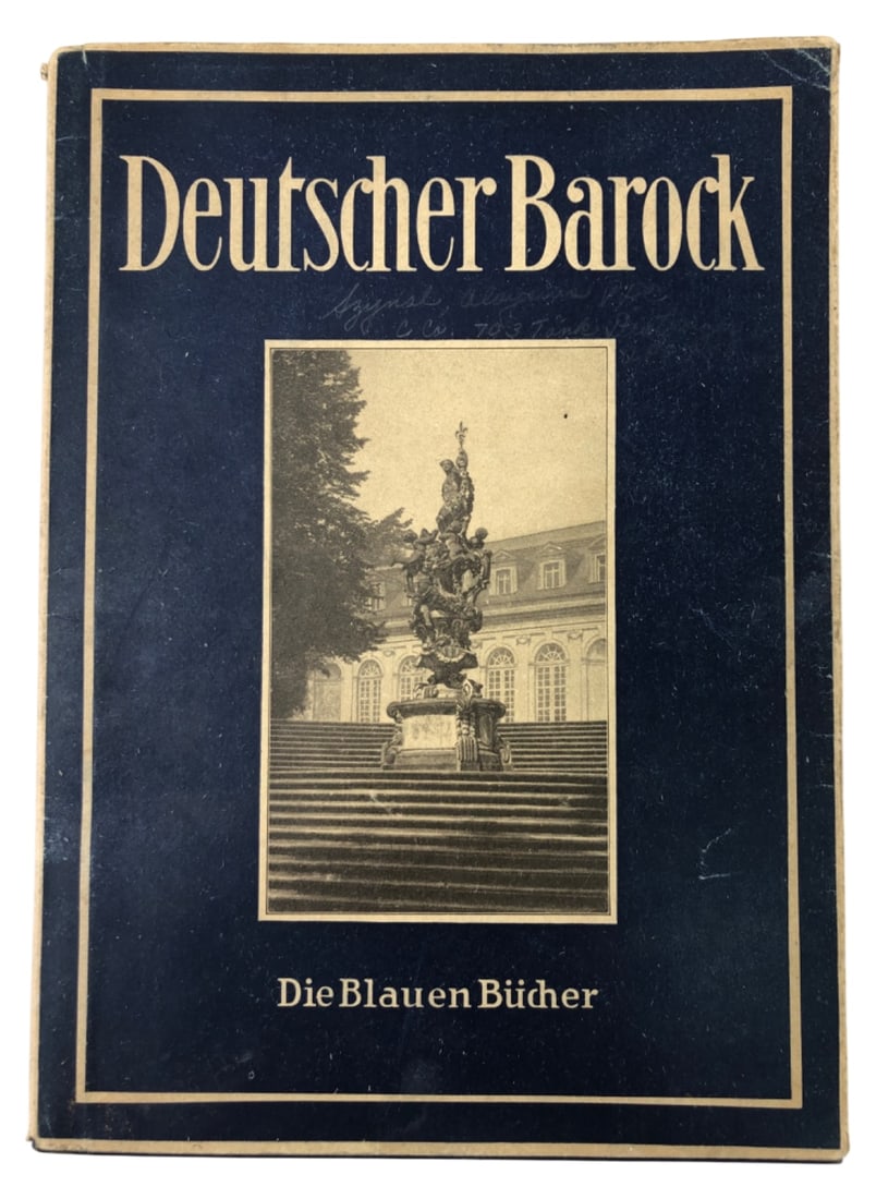 1943 Deutscher Barock by Wilhelm Pinder Book: 1943 German softcover book "Deutscher Barock: Die Grossen Baumeister des 18. Jahrhunderts" by Wilhelm Pinder. Published by Karl Robert Langewiesche Verlag as part of "Die Blauen Bücher" series.