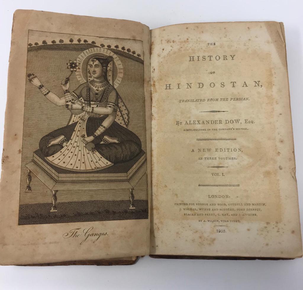 Book of History of Hindustan: History of Hindustan book in 3 volumes 1808 Author:Alexander Dow who was a lt colonel in East India Company Published in London by A wilson , wild court Printed for Verner and Hood, cuthell and Martin