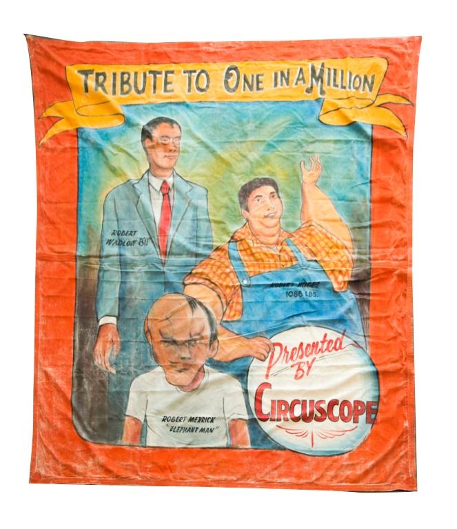 AMERICAN SIDESHOW BANNER.: Mid 20th century. Original paint on canvas. "Tribute to One in a Million, Presented by CircusScope". Portraits of Robert Wadlow, 8'11", Robet Hughes, 1086 lbs and Robert Merrick, Elephant Man. Wear. 1