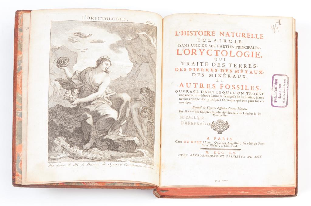 "L'HISTOIRE NATURELLE" BY DEZALLIER D'ARGENVILLE.: "L'Histoire naturelle eclaircie dans deux de ses parties principales, l'oryctologie..." by Antoine Joseph Dezallier d'Argenville. Printed (?) by the Societes Royales des Sciences de Londres & de Montp