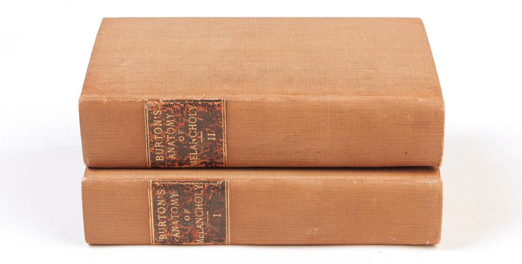 "ANATOMY OF MELANCHOLY" BY ROBERT BURTON. (1 of 3)