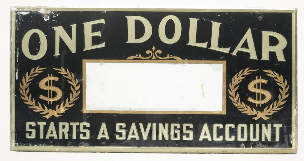 REVERSE PAINTED BANK SAVINGS ACCOUNT ADVERTISING (1 of 2)