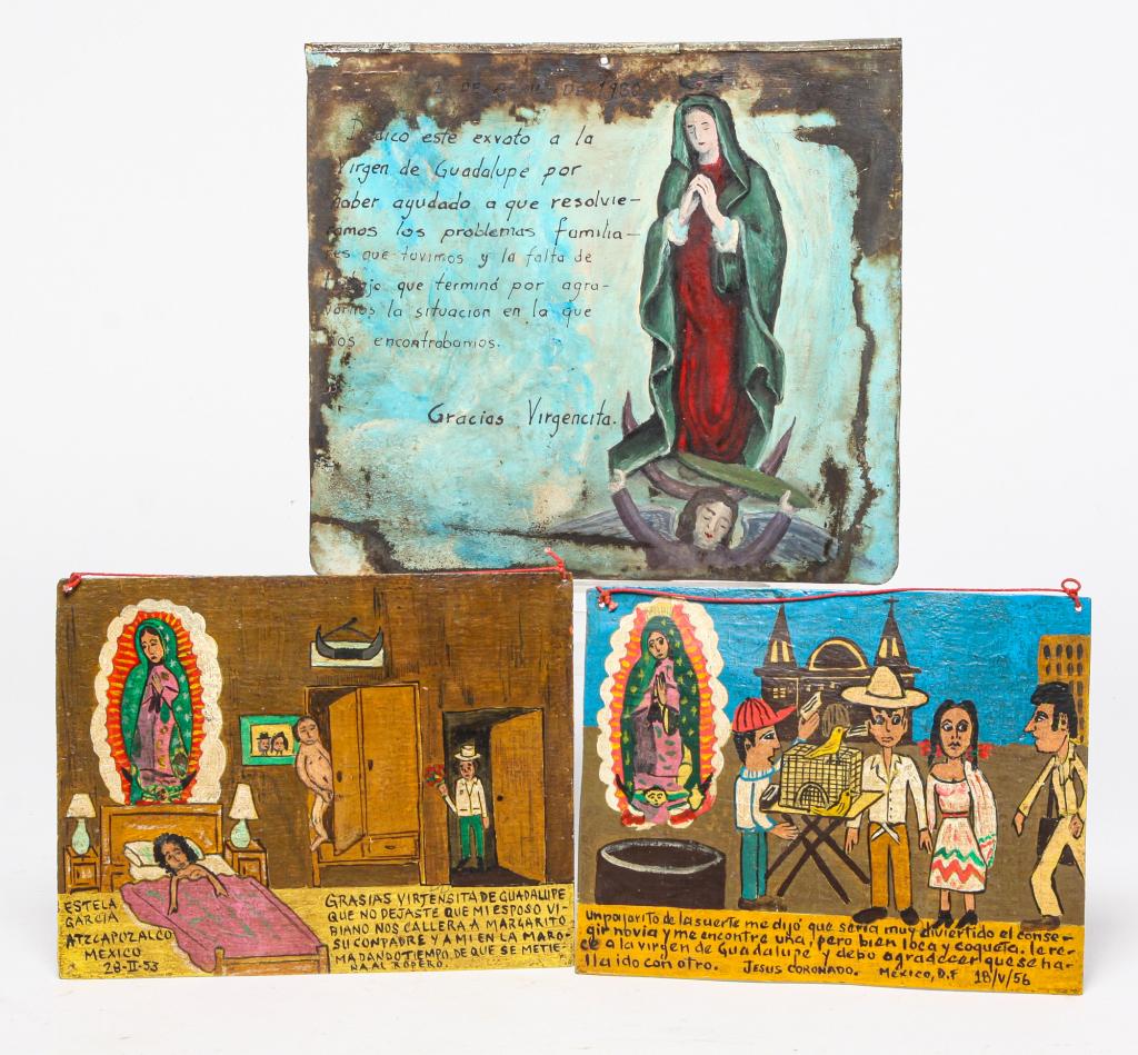 THREE MEXICAN RETABLOS.: Mid 20th century, oil on tin panels. All to the Virgin of Guadalupe. The largest has edge loss. 7.75"h. 8.5"w., the two smallest are by the same hand and dated 1953, 1956, one being an image of a man