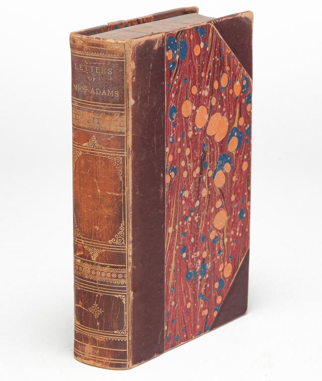 LETTERS OF MRS. ADAMS, WIFE OF JOHN ADAMS.: Letters of Mrs. Adams, The Wife of John Adams. With an Introductory Memoir by Her Grandson, Charles Francis Adams. Volume 1, second edition published by Charles C. Little and James Brown in Boston, 18